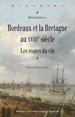 Bordeaux et la Bretagne au XVIIIe siècle