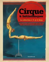 Cirque & saltimbanques - la collection J.-Y. et G. Borg