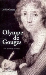Olympe de Gouges, une vie comme un roman