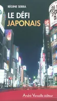 Le Defi Japonais Tokyo S Ouvre Au Monde