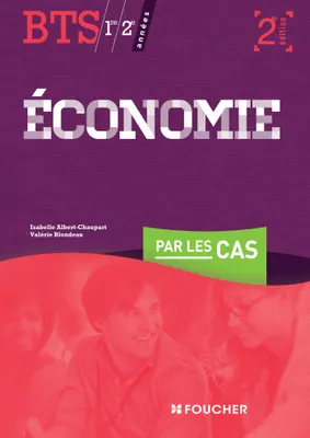 Economie par les cas BTS 2e édition