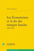 Les économistes et la fin des énergies fossiles, 1865-1931