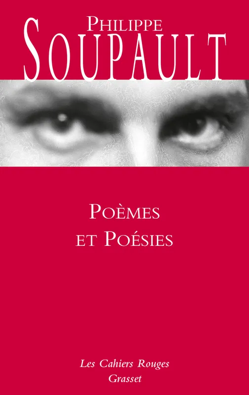 Livres Littérature et Essais littéraires Poésie Poèmes et poésies / 1917-1973 Philippe Soupault