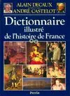 Dictionnaire illustré de l'Histoire de France