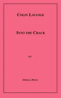 Into the Crack