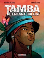 0, Tamba, l'enfant soldat