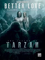 Better Love: Legend Of Tarzan