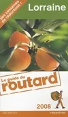 Guide du routard Lorraine 2008
