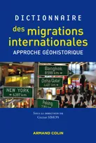 Dictionnaire des migrations internationales, Approche géohistorique