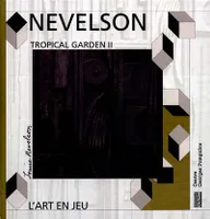 Louise nevelson - tropical garden ii (jardin tropical ii)