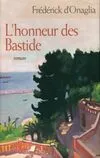 L'honneur des bastides [Board book] D'Onaglia Frédérick