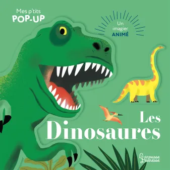 Mes P'tits pop-up : Les dinosaures, Mes P'tits pop-up