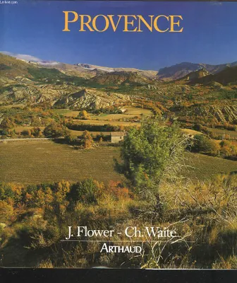 Provence, - PHOTOGRAPHIES - TRADUIT DE L'ANGLAIS