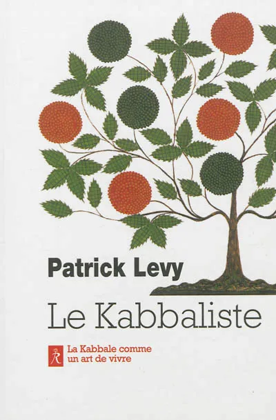 Le kabbaliste Patrick Lévy