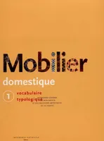 Le Mobilier domestique -tome 1, Volume 1
