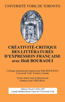 Créativité-critique des littératures d'expression française avec Hédi Bouraoui