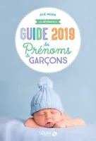 Guide 2019 des prénoms de garçons