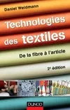 Technologies des textiles - 2ème édition - De la fibre à l'article, De la fibre à l'article
