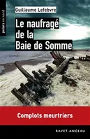 Le naufragé de la Baie de Somme