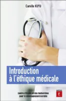 Introduction à l'éthique médicale