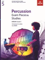 Percussion Exam Pieces & Studies Grade 5, From 2020