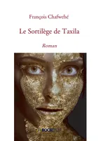 Le Sortilège de Taxila, Roman