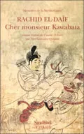 Cher Monsieur Kawabata, roman