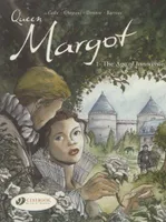 The Queen Margot - tome 14 The age of innocence