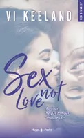 Sex not love - Surtout, ne pas tomber amoureux !