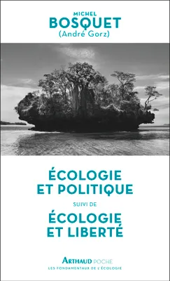 Écologie et politique - Écologie et liberté