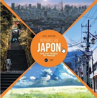 Voyagez au Japon, Sur les terres du manga