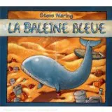 La baleine bleue (Un livret illustré + un magnet collector)