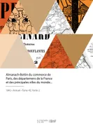 Almanach-Bottin du commerce de Paris, des départemens de la France et des villes du monde