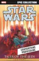 Star Wars Légendes : La Génèse des Jedi T02