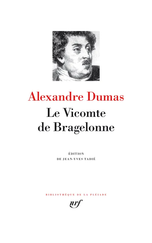 Livres Littérature et Essais littéraires Pléiade Le Vicomte de Bragelonne Jean-Louis-Alexandre Dumas