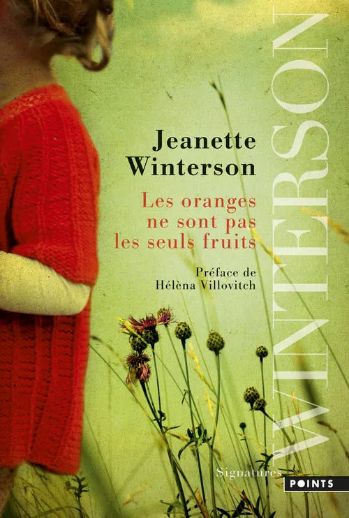 Livres Littérature et Essais littéraires Romans contemporains Etranger Les Oranges ne sont pas les seuls fruits, roman Jeanette Winterson