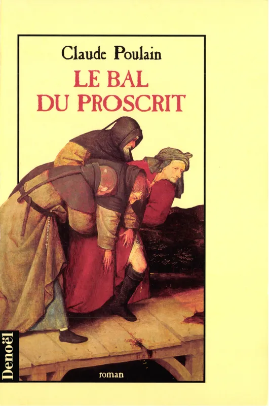 Le Bal du proscrit, roman Claude Poulain