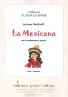 La Mexicana, Pour trombone et piano