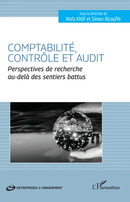 Comptabilité, contrôle et audit, Perspectives de recherche au-delà des sentiers battus