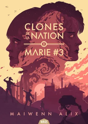 Clones de la nation tome 1, Marie #3