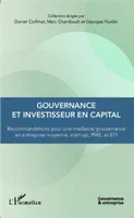 Gouvernance et investisseur en capital, Recommandations pour une meilleure gouvernance en entreprise moyenne, start-up, PME, et ETI