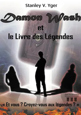 Damon Wash et le livre des légendes