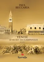 Venise, Le secret des campaniles