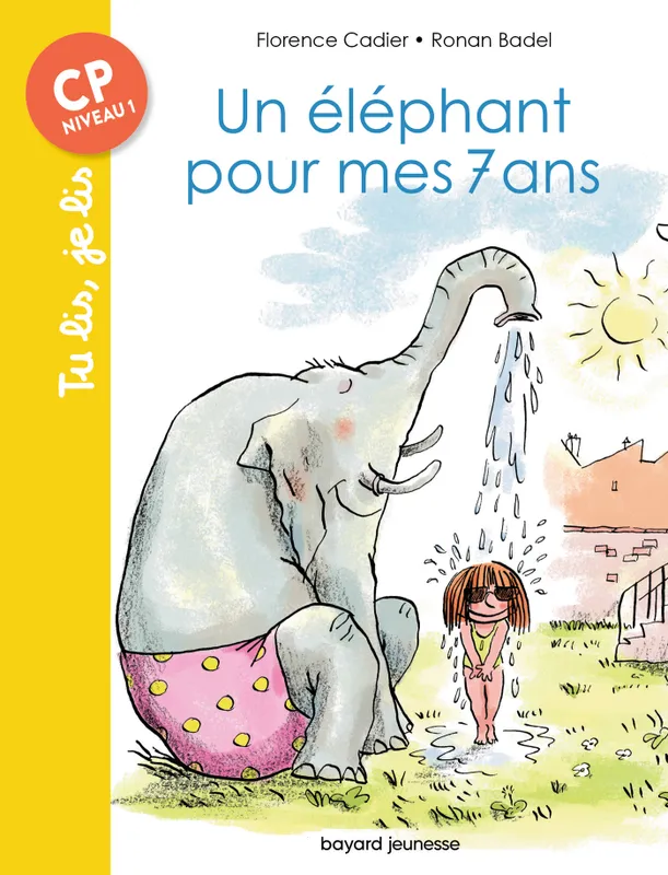 Livres Jeunesse de 6 à 12 ans Premières lectures Un éléphant pour mes 7 ans Florence Cadier