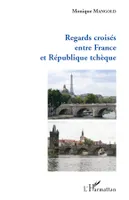 Regards croisés entre France et République tchèque