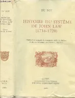 Histoire du système de John Law, 1716-1720