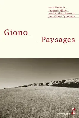 Giono. Paysages