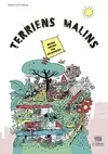 Terriens Malins, missions spéciales pour éco-aventuriers
