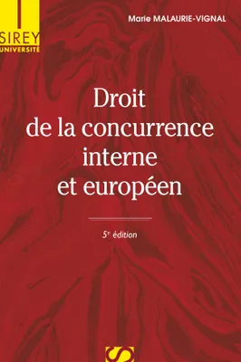 Droit de la concurrence interne et européen - 5e édition, Université