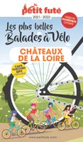 Guide Balades à vélo Châteaux de la Loire 2021-2022 Petit Futé